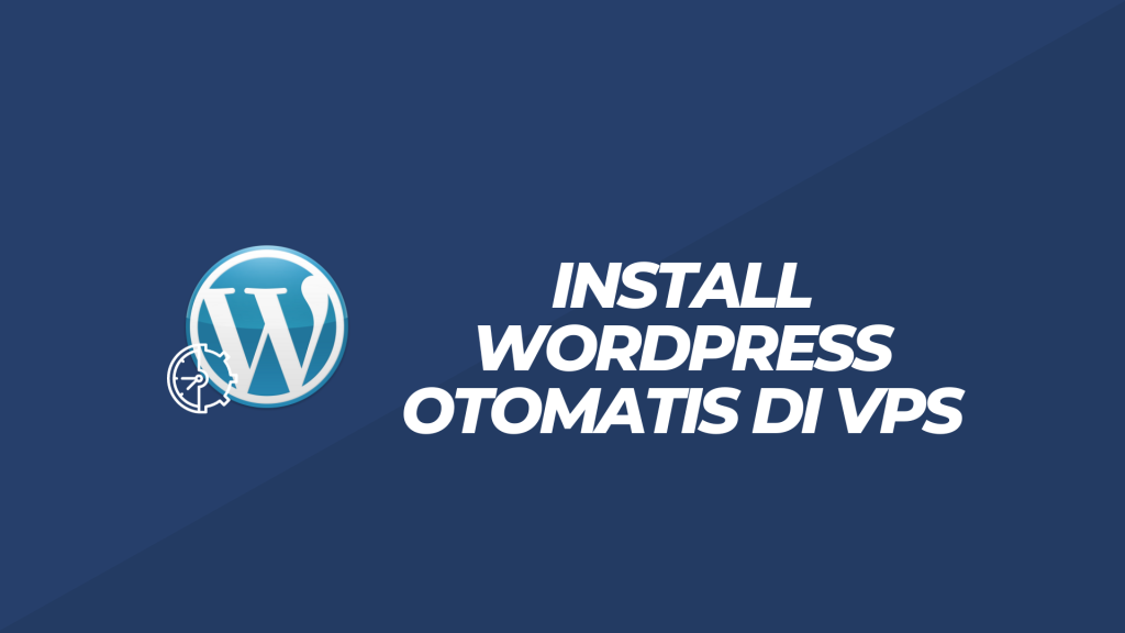 Cara Install WordPress di VPS Linux untuk Pemula